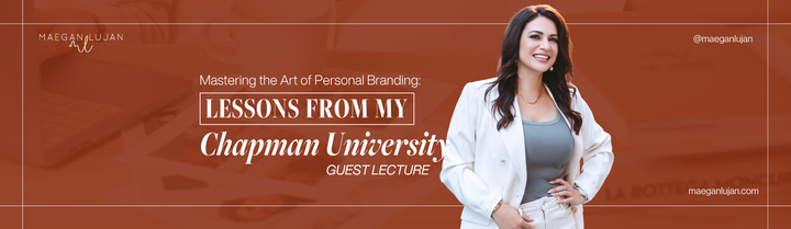 Mastering the Art of Personal Branding: Lessons from My Chapman University Guest Lecture
