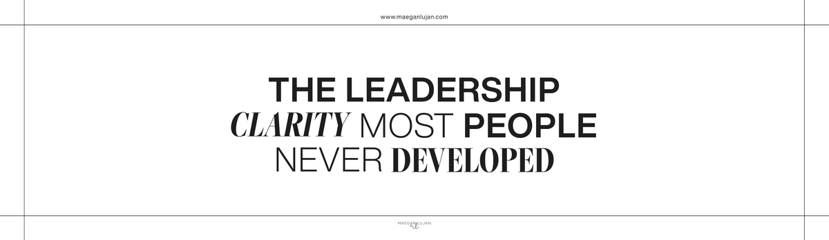 The Leadership Clarity Most People Never Develop