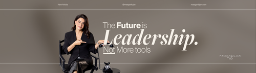 The future of work isn’t another tool, It’s leadership.