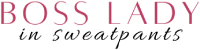 Text 'BOSS LADY in sweatpants' on a white background